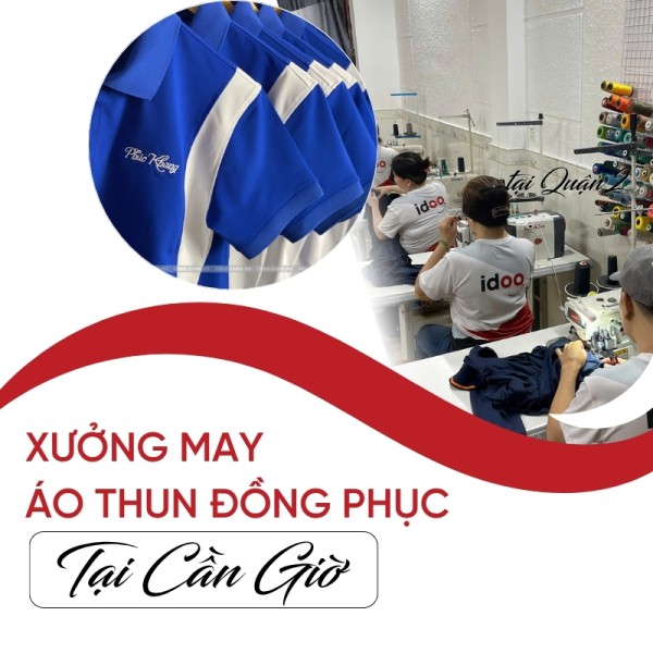 Đặt may áo thun đồng phục tại Cần Giờ Uy tín - Giá gốc tại xưởng